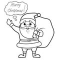 Santa claus with Christmas gifts bag and saying Merry Christmas and Happy New Year. Black and white vector illustration for colori